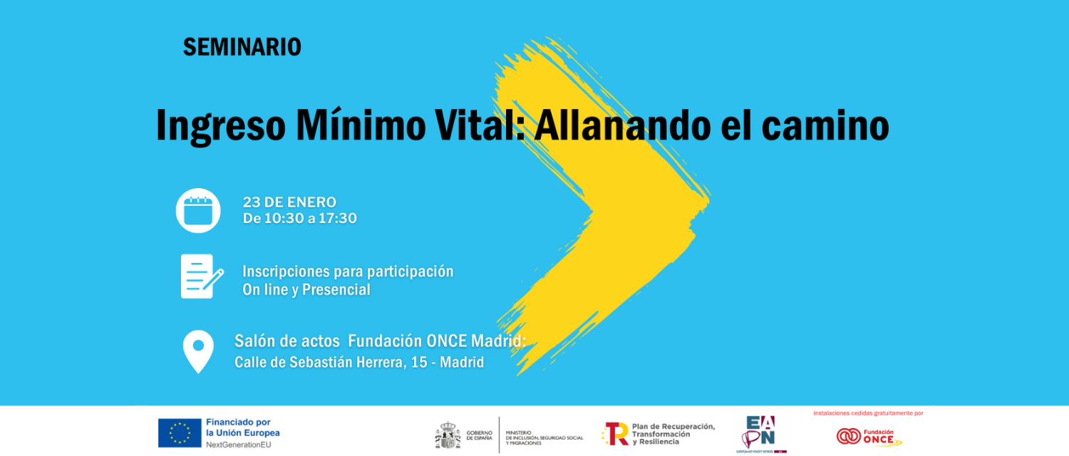 Ir a EAPN-ES organiza el seminario: ‘Ingreso Mínimo Vital: allanando el camino’ con la participación del ministro José Luis Escrivá GA